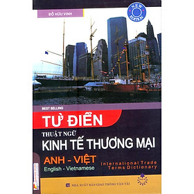 [Download Sách] Từ Điển Thuật Ngữ Kinh Tế Thương Mại Anh - Việt