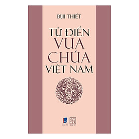 Download sách Từ Điển Vua Chúa Việt Nam