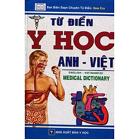 Từ Điển Y Học Anh - Việt (Tái Bản 2014)