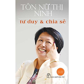 [Download Sách] Tư Duy & Chia Sẻ (Kèm DVD)