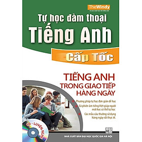 Tự Học Đàm Thoại Tiếng Anh Cấp Tốc (Học Cùng App Hoặc Kèm CD)