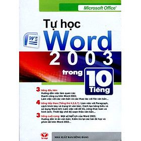 Download sách Tự Học Word 2003 Trong 10 Tiếng