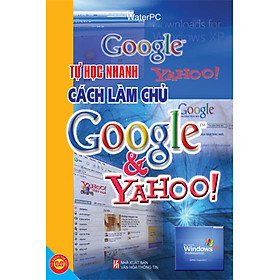 Ảnh bìa Tự Học Nhanh Cách Làm Chủ Trên Google và Yahoo!