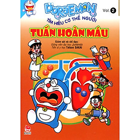 Doraemon Tìm Hiểu Cơ Thể Người - Tập 2: Tuần Hoàn Máu