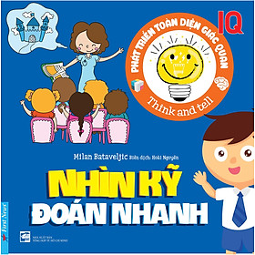 Download sách Phát Triển IQ Toàn Diện Giác Quan - Nhìn Kỹ Đoán Nhanh