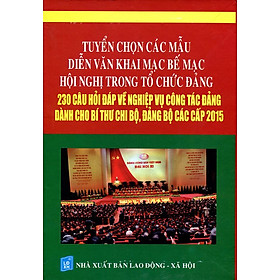 Hình ảnh sách Tuyển Chọn Các Mẫu Diễn Văn Trong Tổ Chức Đảng