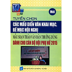 Download sách Tuyển Chọn Mẫu Diễn Văn Dành Cho Cán Bộ Hội Phụ Nữ