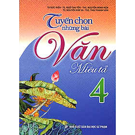 Tuyển Chọn Những Bài Văn Miêu Tả Lớp 4