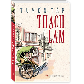 Tuyển Tập Thạch Lam (Tái Bản)