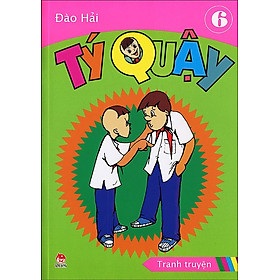 Sách Tý Quậy - Tập 6 (2015)
