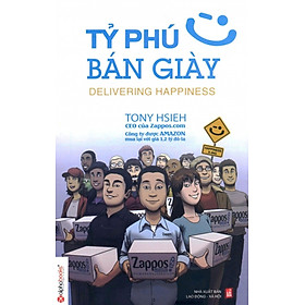 [Download Sách] Tỷ Phú Bán Giày (Tái Bản)