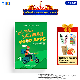 Sách Khởi Nghiệp Kinh Doanh Food Apps - Công Thức Bán Hàng Thành Công Trên Các Nền Tảng Giao Đồ Ăn