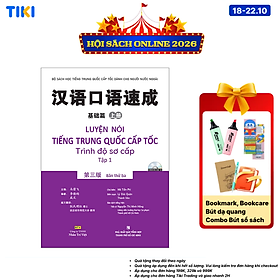 Sách Luyện Nói Tiếng Trung Quốc Cấp Tốc - Trình Độ Sơ Cấp - Tập 1 (Kèm CD Hoặc File MP3) (Tái Bản)