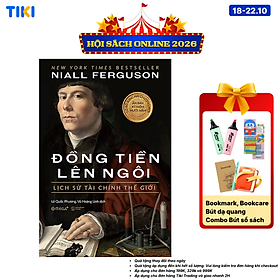 Sách Đồng Tiền Lên Ngôi: Lịch Sử Tài Chính Thế Giới