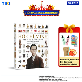Sách Hồ Chí Minh - Tiểu Sử Bằng Hình (Gần 700 Tranh Ảnh Và Bản Đồ)