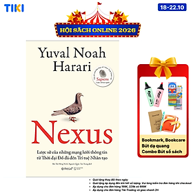 Sách NEXUS - Lược Sử Của Những Mạng Lưới Thông Tin Từ Thời Đại Đồ Đá Đến Trí Tuệ Nhân Tạo
