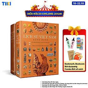 Sách Lịch sử Việt Nam bằng hình - Gần 2000 minh họa tranh ảnh và bản đồ