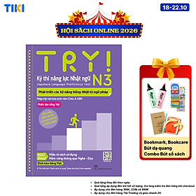 Sách Try! Kỳ Thi Năng Lực Nhật Ngữ N3: Phát Triển Các Kỹ Năng Tiếng Nhật Từ Ngữ Pháp (Phiên Bản Tiếng Việt)