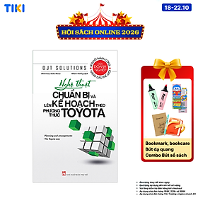 Sách Nghệ Thuật Chuẩn Bị Và Lên Kế Hoạch Theo Phương Thức Toyota (Tái Bản)