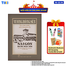 Sách Sài Gòn Dưới Mắt Tôi - Kể Tiếp Những Câu Chuyện Về Sài Gòn (Bìa Cứng)