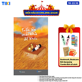 Sách Trốn Lên Mái Nhà Để Khóc