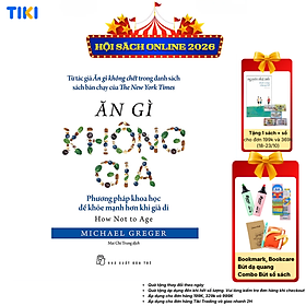 Sách Ăn gì không già: Phương pháp khoa học để khỏe mạnh hơn khi già đi