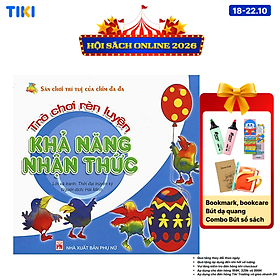 Sách Trò Chơi Rèn Luyện Khả Năng Nhận Thức - Sân Chơi Trí Tuệ Của Chim Đa Đa (Tái Bản)