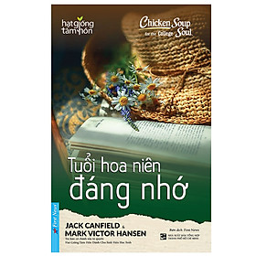 Sách Tuổi Hoa Niên Đáng Nhớ - HGTH (Tái Bản)