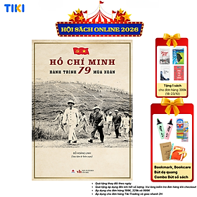 Sách Hồ Chí Minh - Hành Trình 79 Mùa Xuân