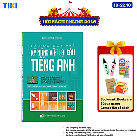 Sách Tự Học Đột Phá - Kĩ Năng Viết Lại Câu Tiếng Anh