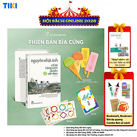 Sách Cô Bé Hàng Xóm Và Bốn Viên Kẹo (Nguyễn Nhật Ánh) - 2 phiên bản & quà tặng kèm