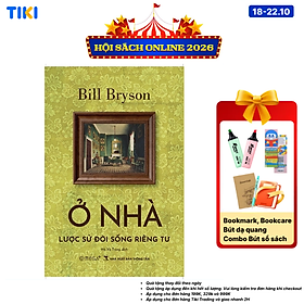 Sách Ở Nhà – Lược Sử Đời Sống Riêng Tư