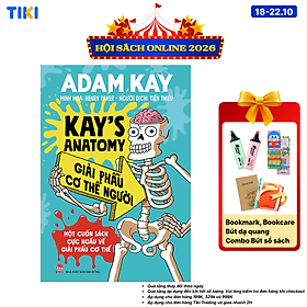 Kay's Anatomy - Giải Phẫu Cơ Thể Người (Một Cuốn Sách Cực Ngầu Về Giải Phẫu Cơ Thể)
