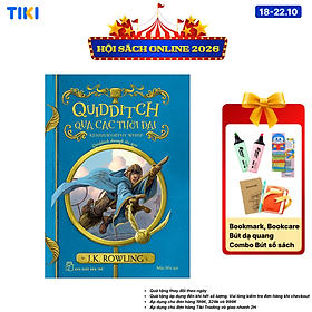 Harry Potter Ngoại Truyện - Quidditch Qua Các Thời Đại
