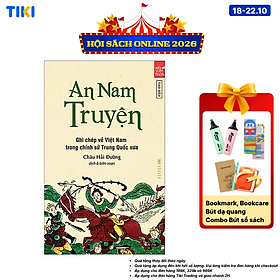 An Nam Truyện - Ghi Chép Về Việt Nam Trong Chính Sử Trung Quốc Xưa (Tái Bản 2022)