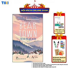 Sách Beartown - Thị trấn nhỏ, giấc mơ lớn