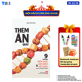 Sách Thèm Ăn Quá! - 9 Thói Quen Kiểm Soát Cơn Thèm Và Giữ Dáng