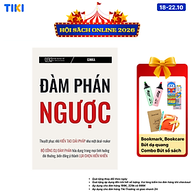 Sách Đàm Phán Ngược - Thuyết Phục Nhờ Kiến Tạo Giải Pháp Như Một Deal-Maker - Bộ Công Cụ Đàm Phán Hữu Dụng