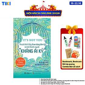 Sách It'S Not You - Thoát Khỏi Bẫy Thao Túng Tâm Lý Và Trở Thành Người "Kháng Ái Kỷ"
