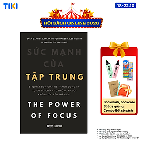 Sách Sức Mạnh Của Tập Trung (Tái Bản)