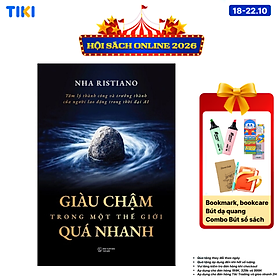 Sách Giàu Chậm Trong Một Thế Giới Nhanh