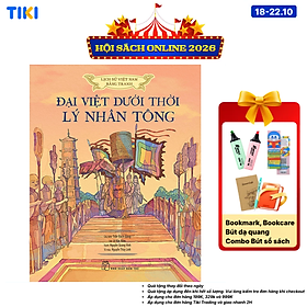 Sách Lịch sử Việt Nam bằng tranh: Đại Việt dưới thời Lý Nhân Tông (Bản màu, bìa cứng)