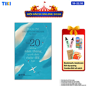 Sách Tuổi 20 - Những Năm Tháng Quyết Định Cuộc Đời Bạn
