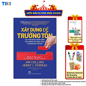 Sách Xây Dựng Để Trường Tồn - Các Thói Quen Thành Công Của Những Tập Đoàn Vĩ Đại Và Hàng Đầu Thế Giới