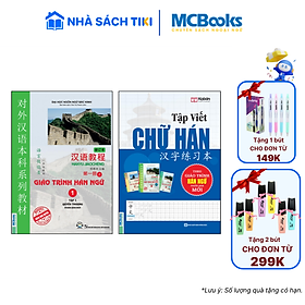 Combo Giáo Trình Hán Ngữ Tập 1 Quyển Thượng Và Tập Viết Chữ Hán Theo Giáo Trình Hán Ngữ