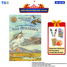 Sách Cuộc Phiêu Lưu Kì Diệu Của Nils Holgersson (Giải Nobel Văn Học 1909)(Tái Bản 2020)