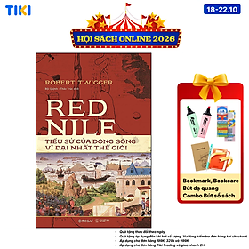 Sách Red Nile - Tiểu Sử Của Dòng Sông Vĩ Đại Nhất Thế Giới