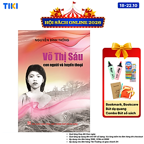 Sách Võ Thị Sáu con người và huyền thoại (Tái bản 2023)