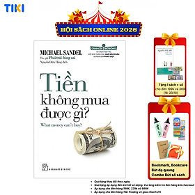 Sách Tiền Không Mua Được Gì (What money can't buy?) - Michael Sandel Tác giả Phải Trái Đúng Sai