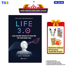 Sách Life 3.0 – Loài Người Trong Kỷ Nguyên Trí Tuệ Nhân Tạo